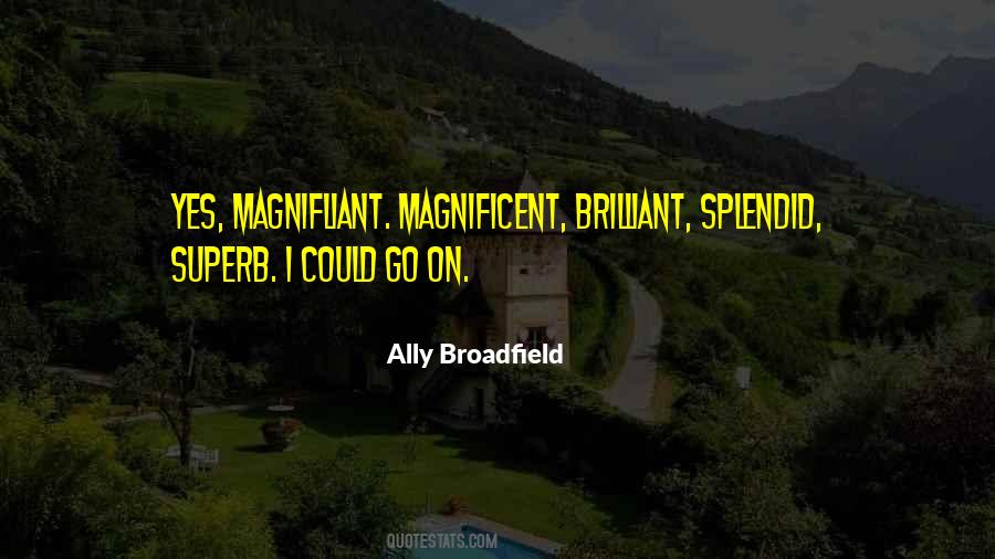 Ally Broadfield Quotes #1652843