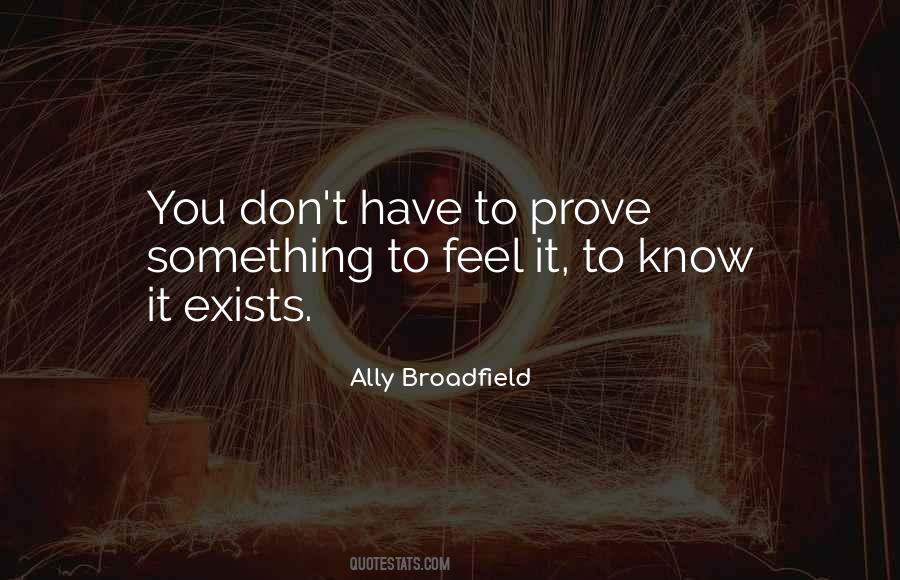 Ally Broadfield Quotes #317668