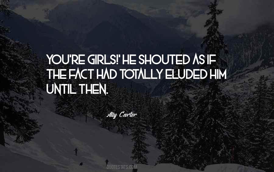 Ally Carter Quotes #1246365