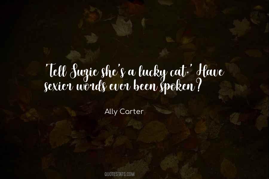 Ally Carter Quotes #1269577