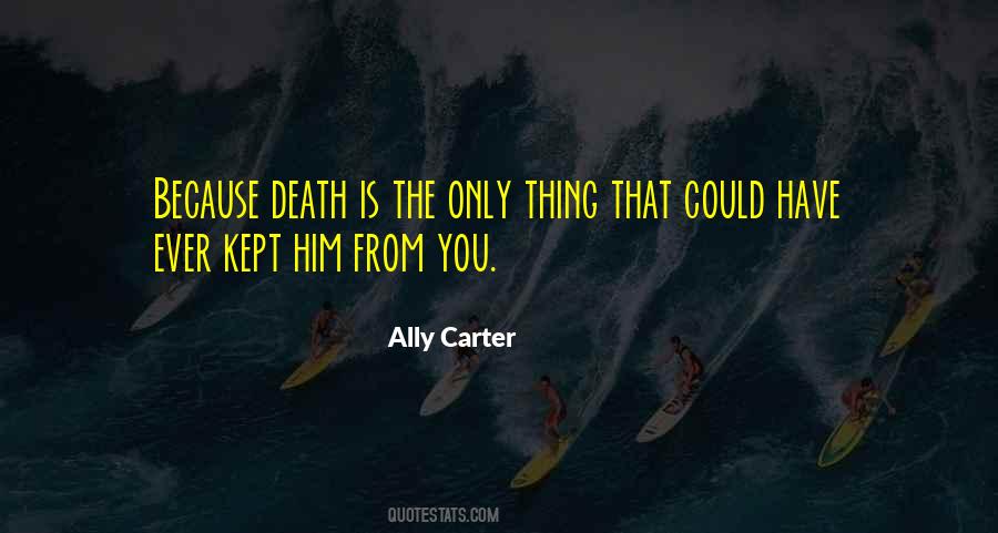 Ally Carter Quotes #1376866