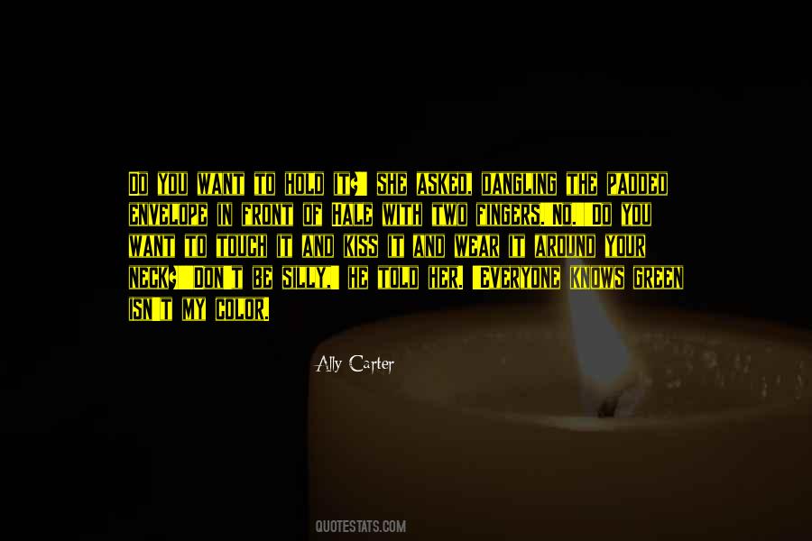 Ally Carter Quotes #853592