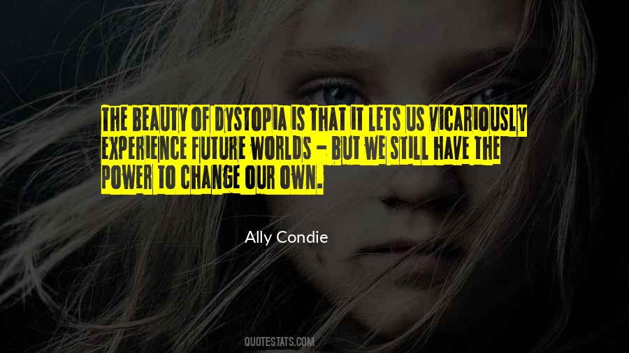 Ally Condie Quotes #1318038