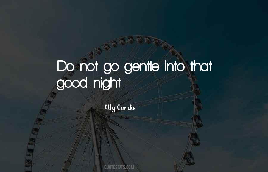 Ally Condie Quotes #383111