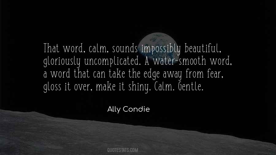 Ally Condie Quotes #473161