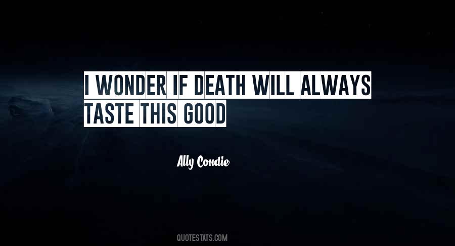 Ally Condie Quotes #675599