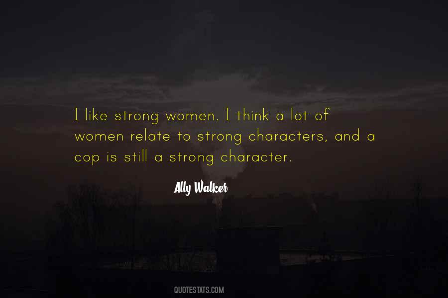 Ally Walker Quotes #1419194