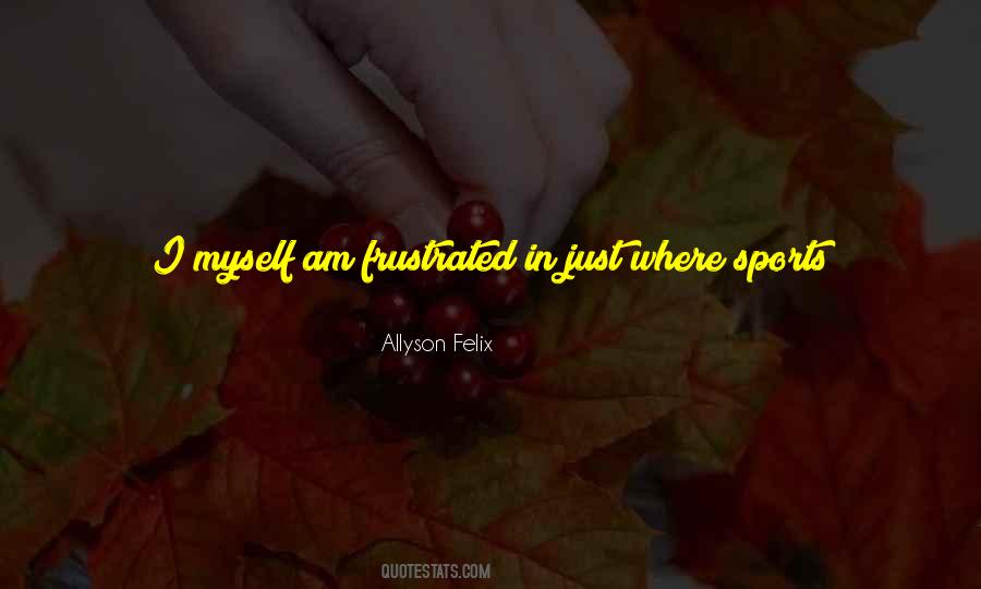 Allyson Felix Quotes #708883