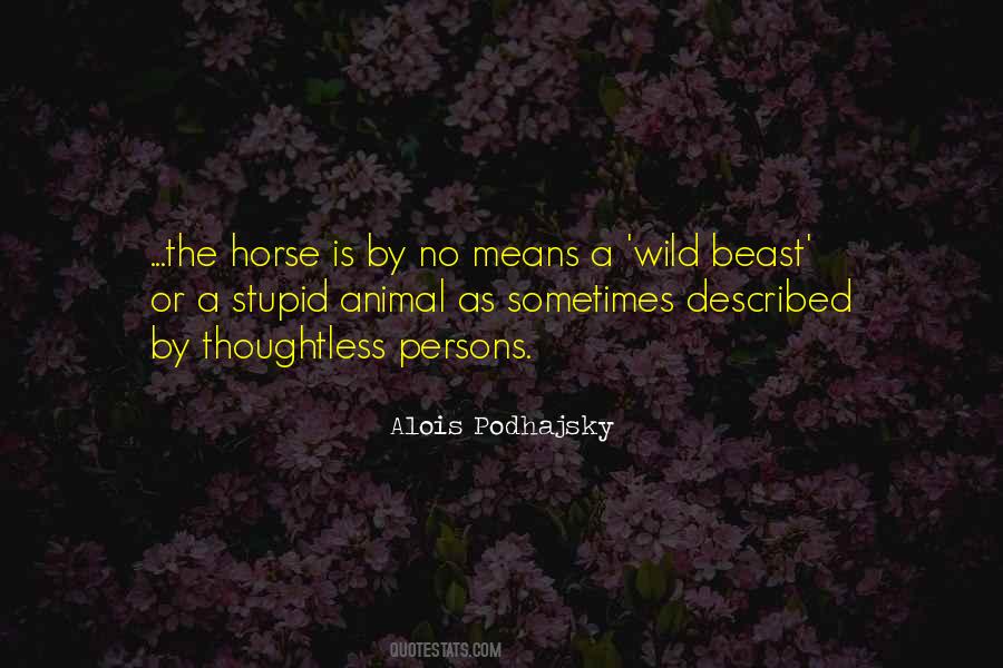 Alois Podhajsky Quotes #347286