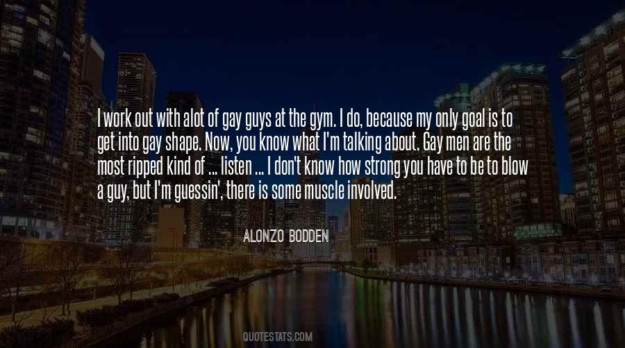 Alonzo Bodden Quotes #1778659