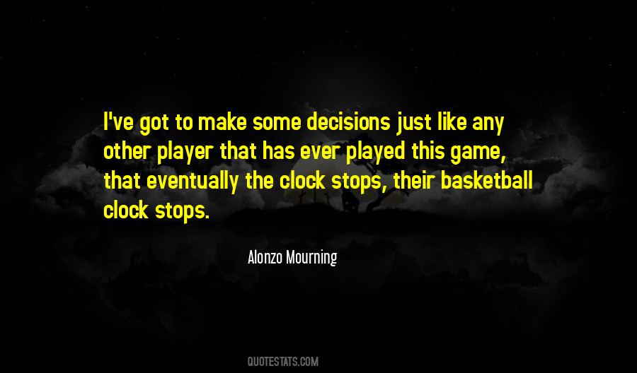 Alonzo Mourning Quotes #707584