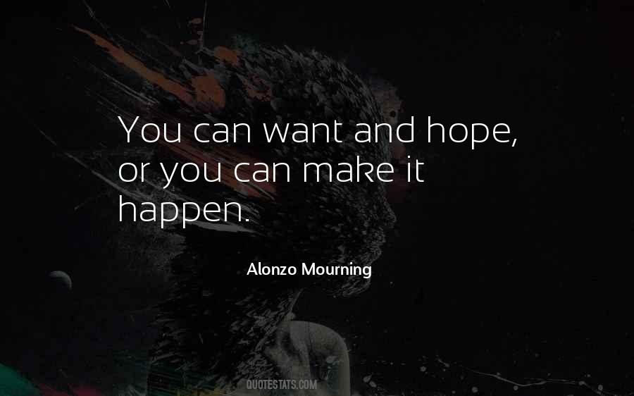 Alonzo Mourning Quotes #987669