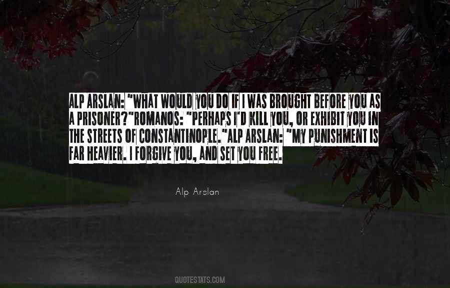 Alp Arslan Quotes #1203891 Alp Arslan Quotes #1203891