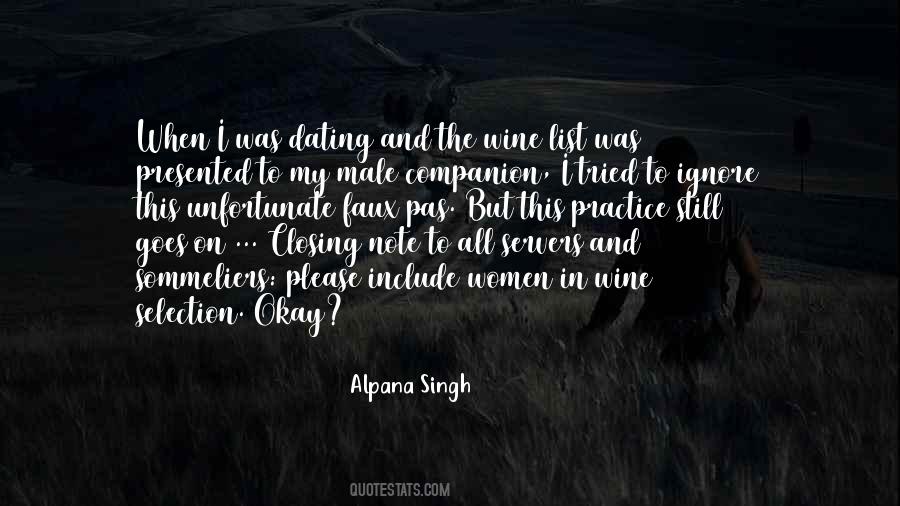 Alpana Singh Quotes #1671540