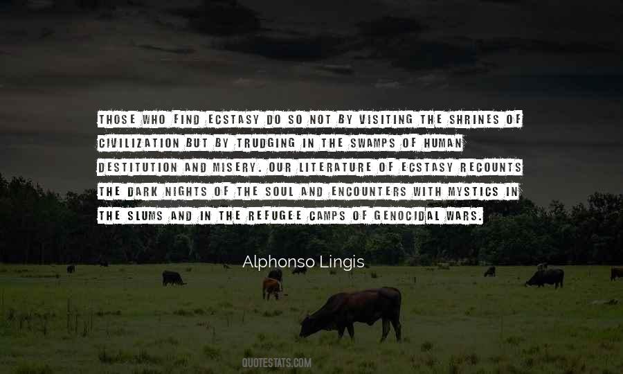 Alphonso Lingis Quotes #1054726