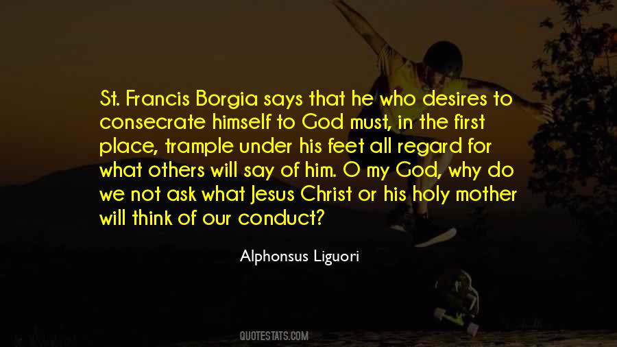 Alphonsus Liguori Quotes #1088032