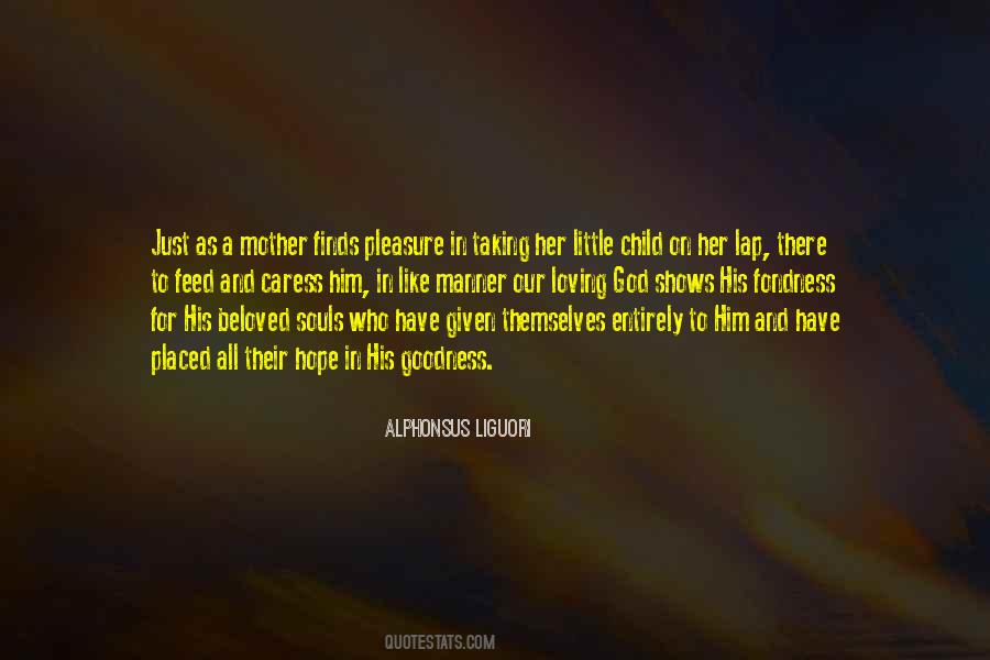 Alphonsus Liguori Quotes #1581874