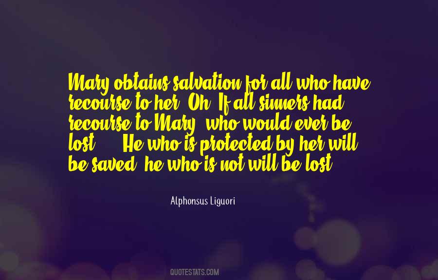 Alphonsus Liguori Quotes #1712960