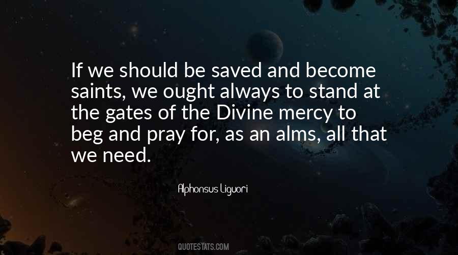 Alphonsus Liguori Quotes #1716379
