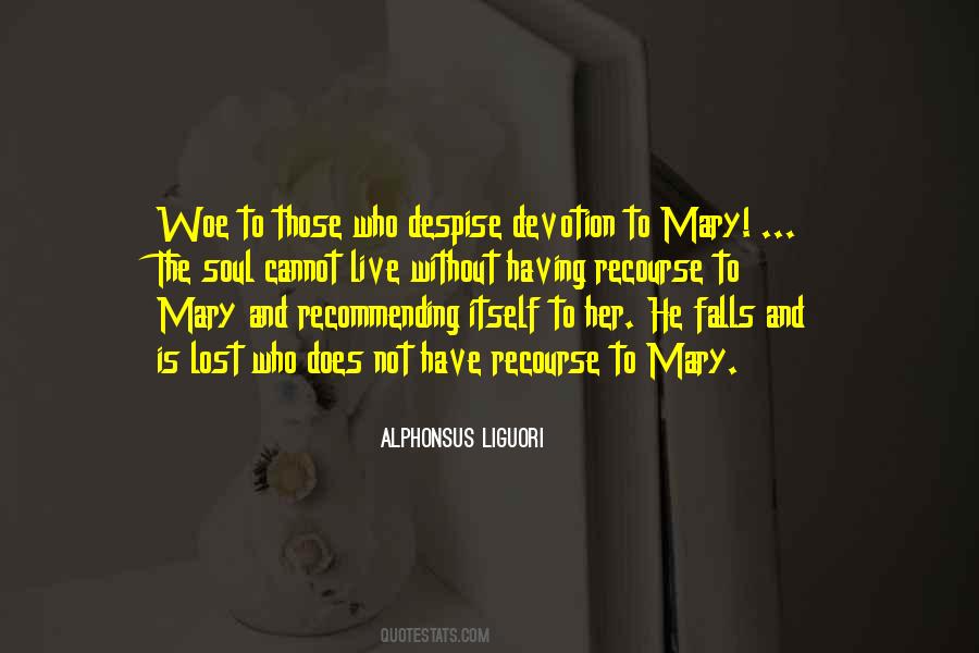 Alphonsus Liguori Quotes #492256