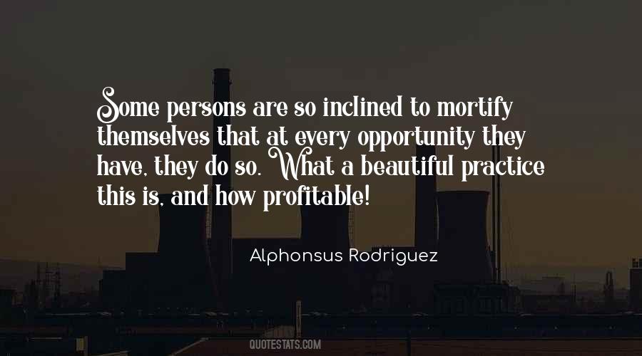 Alphonsus Rodriguez Quotes #1264924