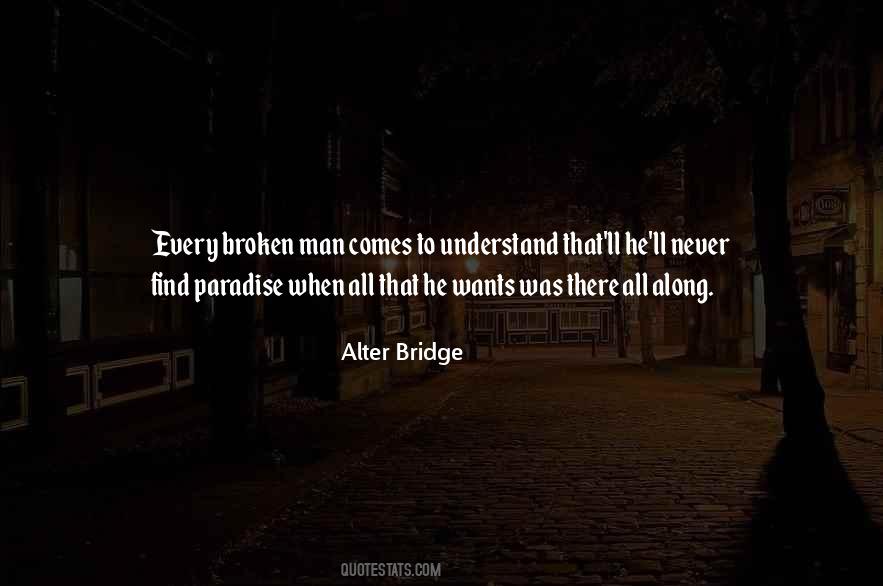 Alter Bridge Quotes #1586175