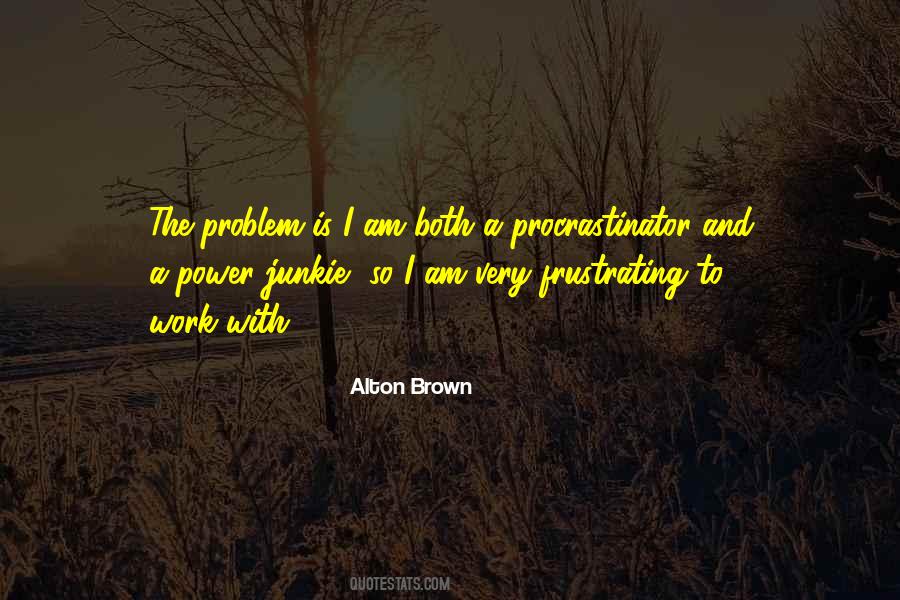 Alton Brown Quotes #1157734