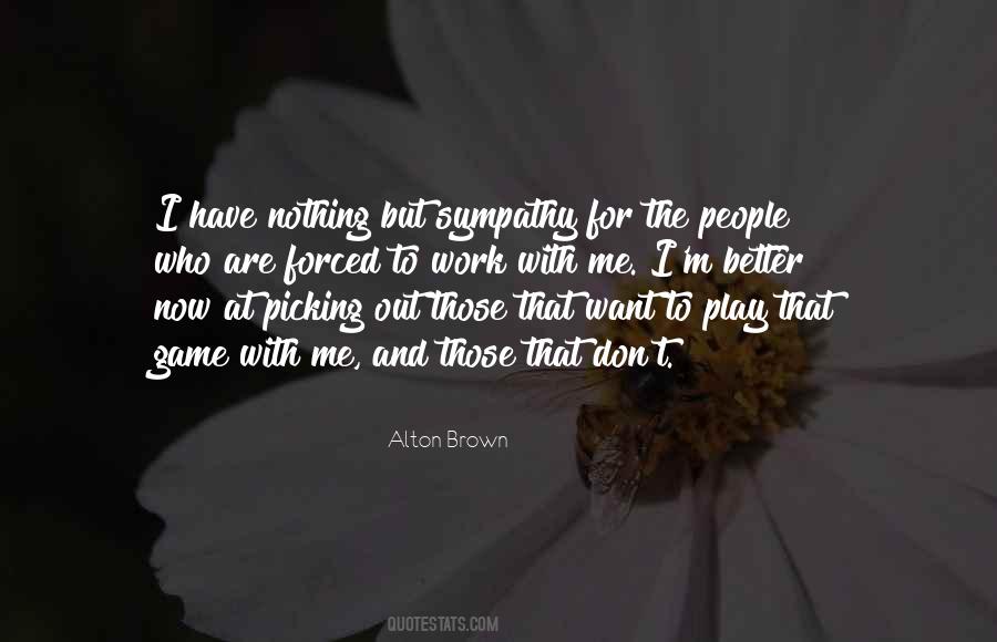 Alton Brown Quotes #1416275