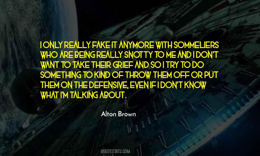 Alton Brown Quotes #1777700