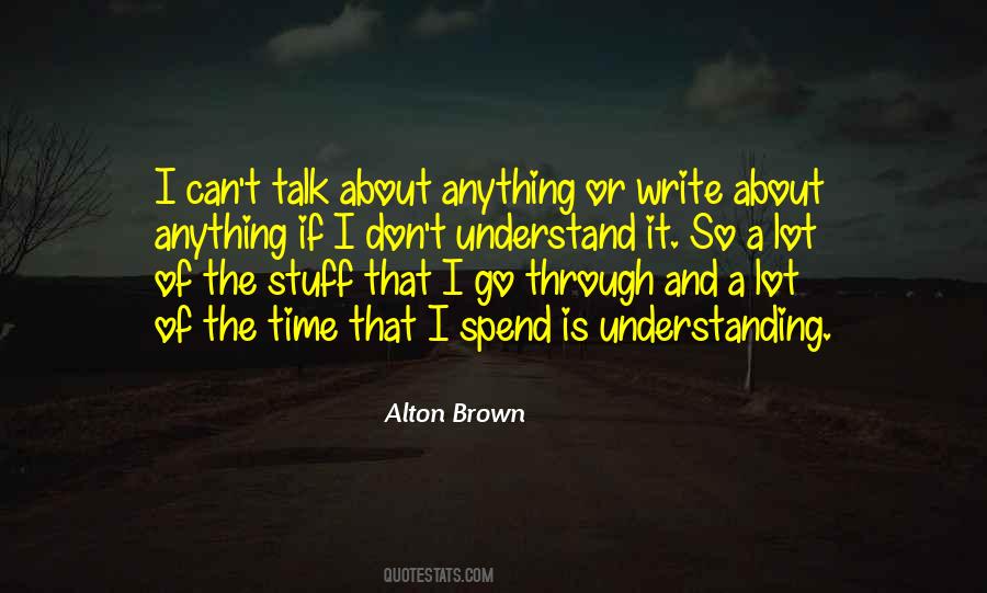 Alton Brown Quotes #834878