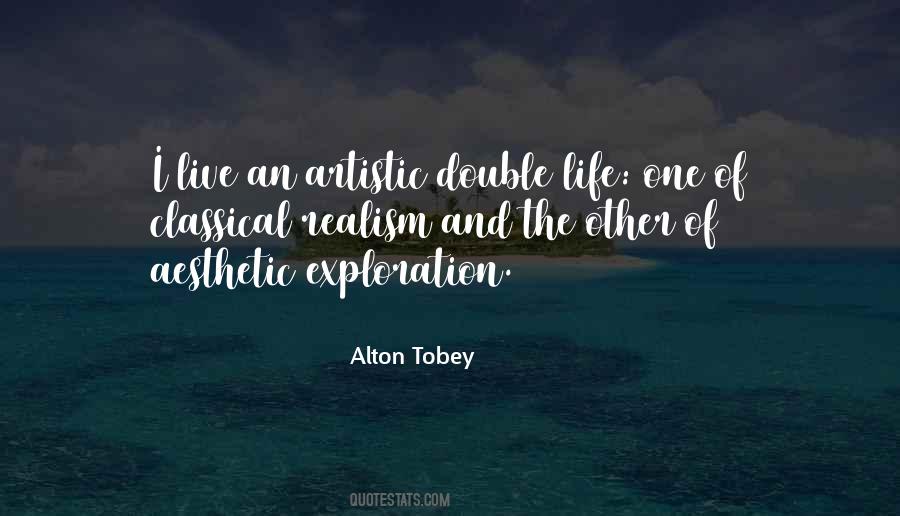 Alton Tobey Quotes #349492