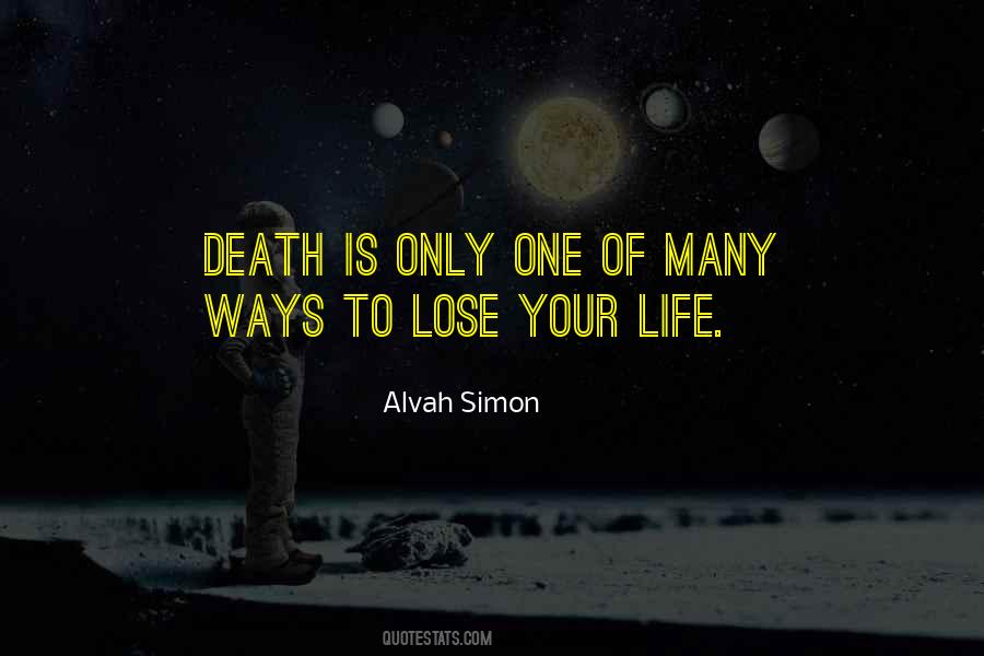 Alvah Simon Quotes #1176202