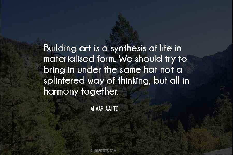 Alvar Aalto Quotes #1383581