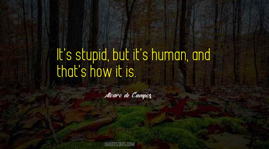 Alvaro De Campos Quotes #1344770