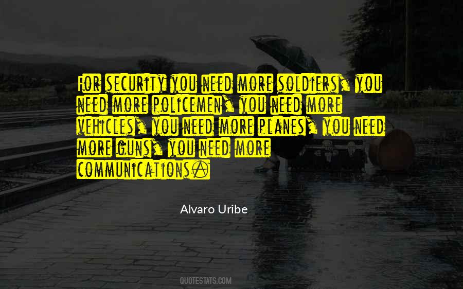 Alvaro Uribe Quotes #1085995
