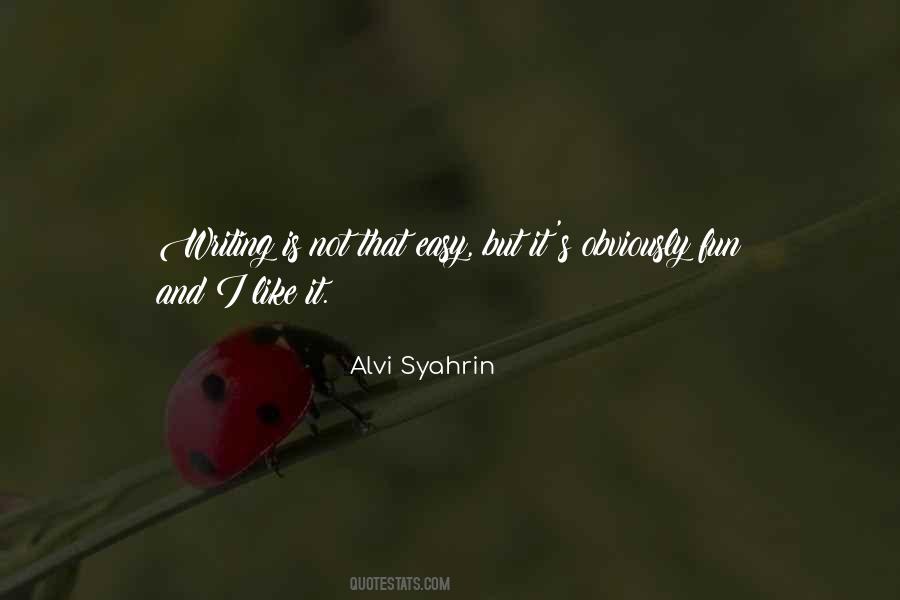 Alvi Syahrin Quotes #958286
