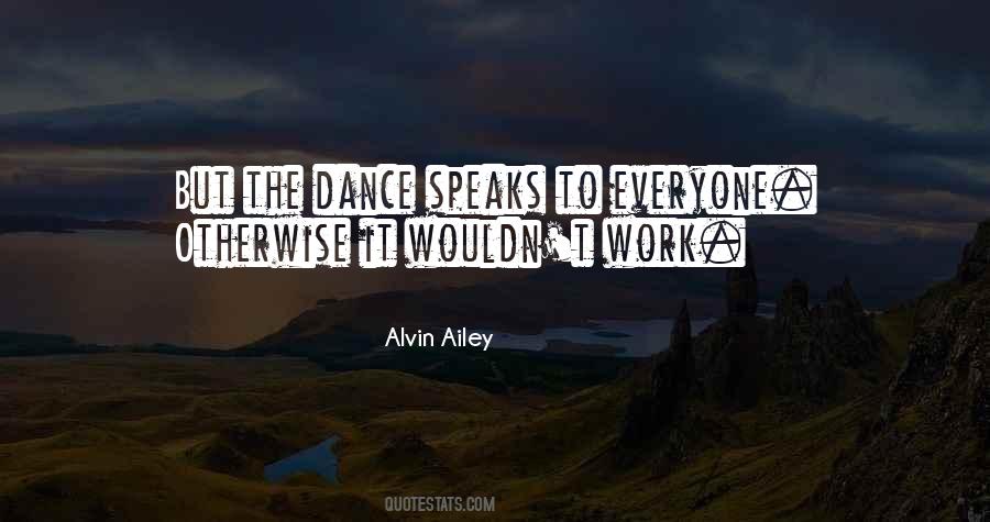 Alvin Ailey Quotes #7137