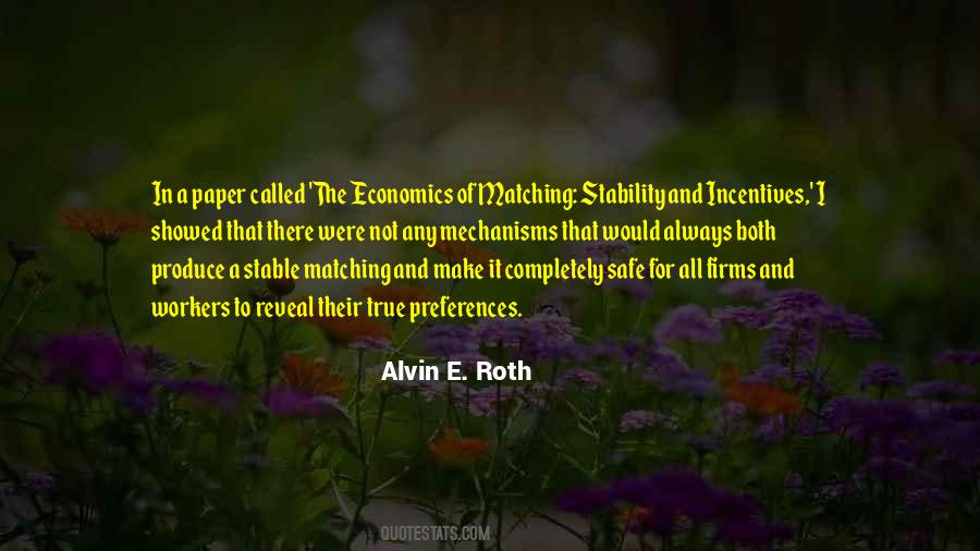 Alvin E. Roth Quotes #1291149