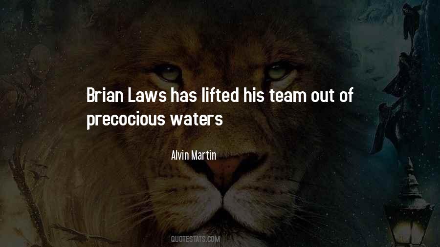 Alvin Martin Quotes #346944