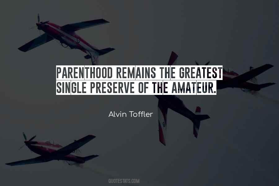 Alvin Toffler Quotes #401887