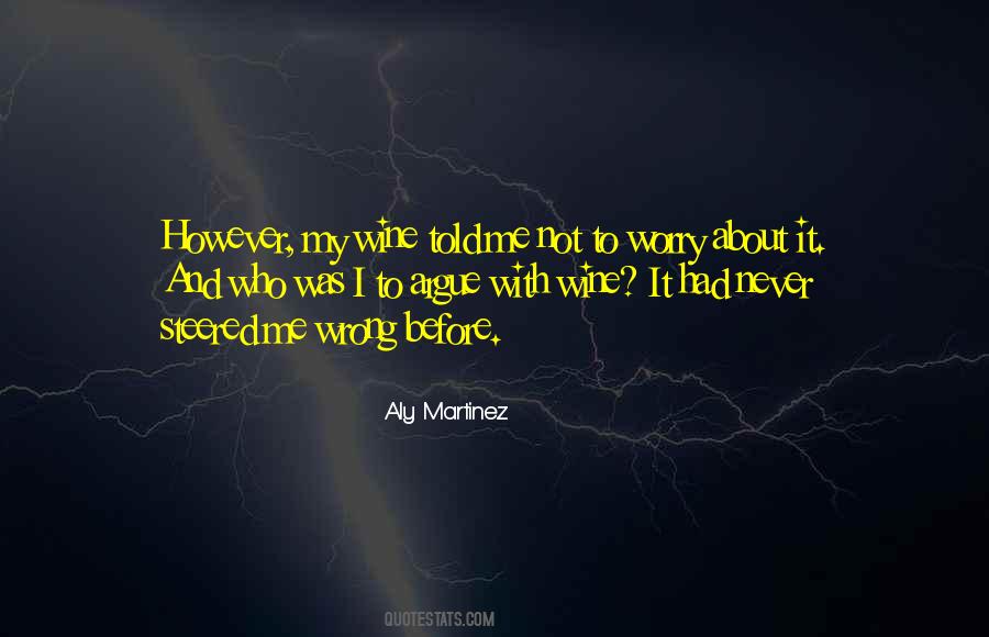 Aly Martinez Quotes #1439836