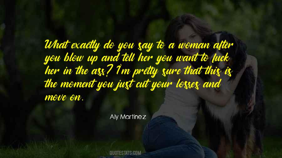 Aly Martinez Quotes #56368