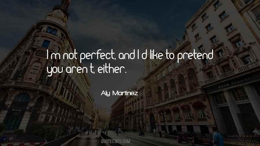 Aly Martinez Quotes #678099