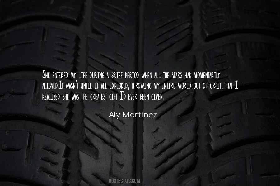 Aly Martinez Quotes #709695