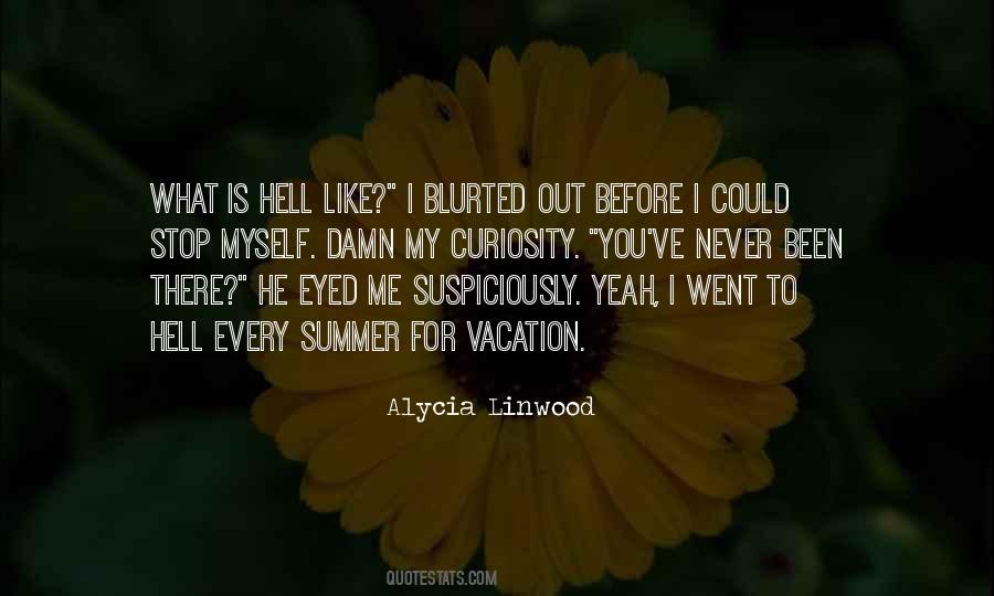 Alycia Linwood Quotes #1284928