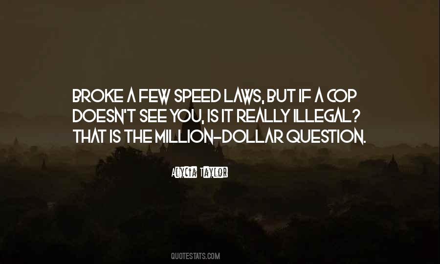 Alycia Taylor Quotes #322755 Alycia Taylor Quotes #322755