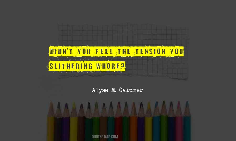 Alyse M. Gardner Quotes #1531717