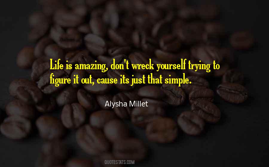 Alysha Millet Quotes #1577896