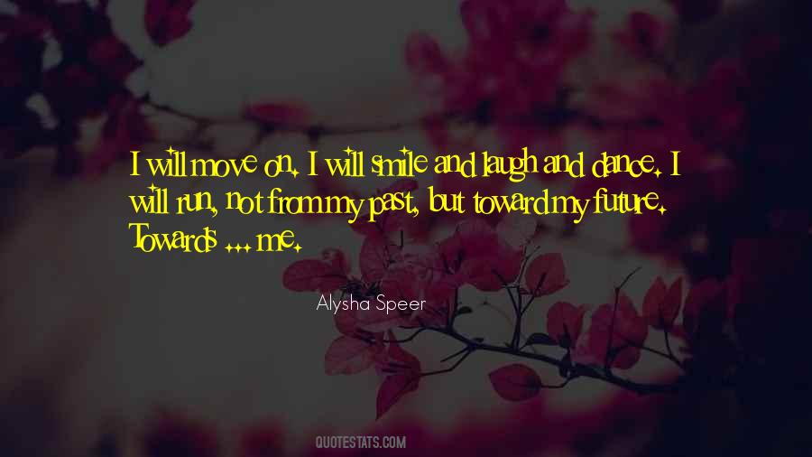 Alysha Speer Quotes #1374081