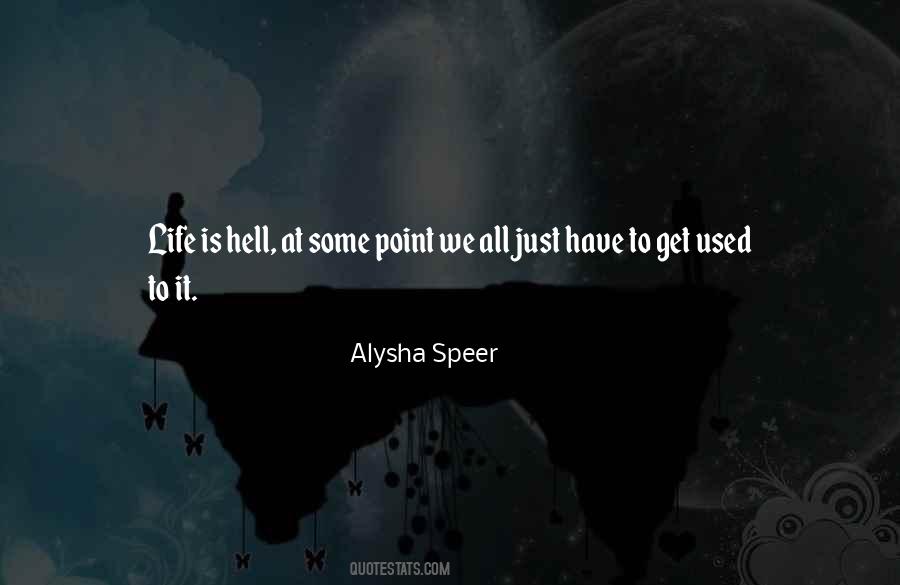 Alysha Speer Quotes #334050
